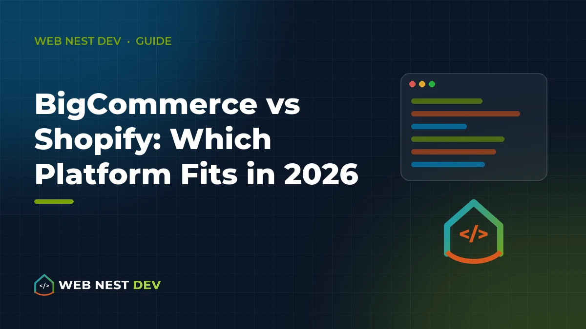 BigCommerce vs Shopify: Which Platform Fits in 2026