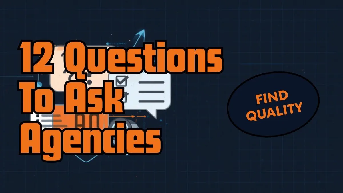 12 Questions That Instantly Reveal a Web Agency's Quality