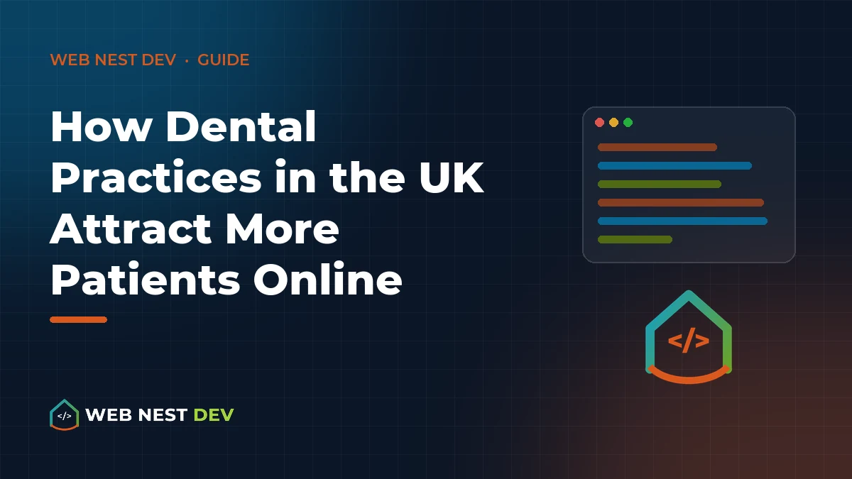 How Dental Practices in the UK Attract More Patients Online