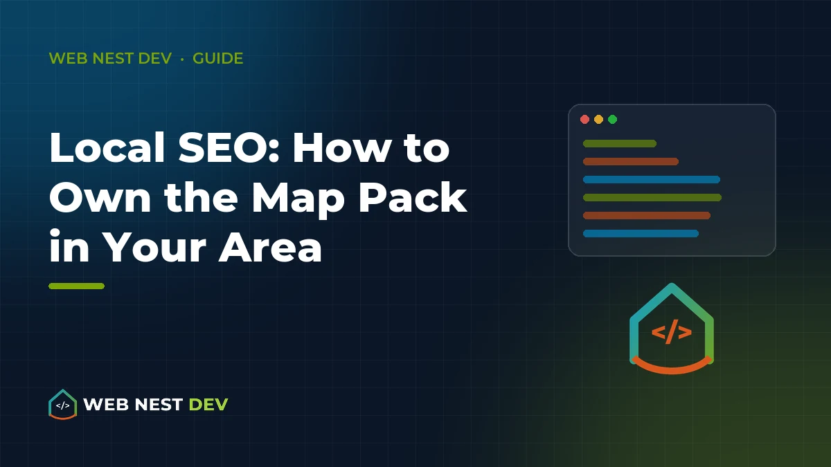 Local SEO: How to Own the Map Pack in Your Area