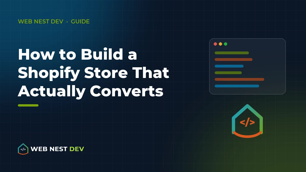 How to Build a Shopify Store That Actually Converts