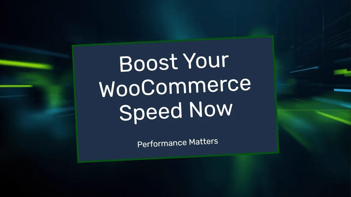 Speed Up WooCommerce: From 6 Seconds to Under 1