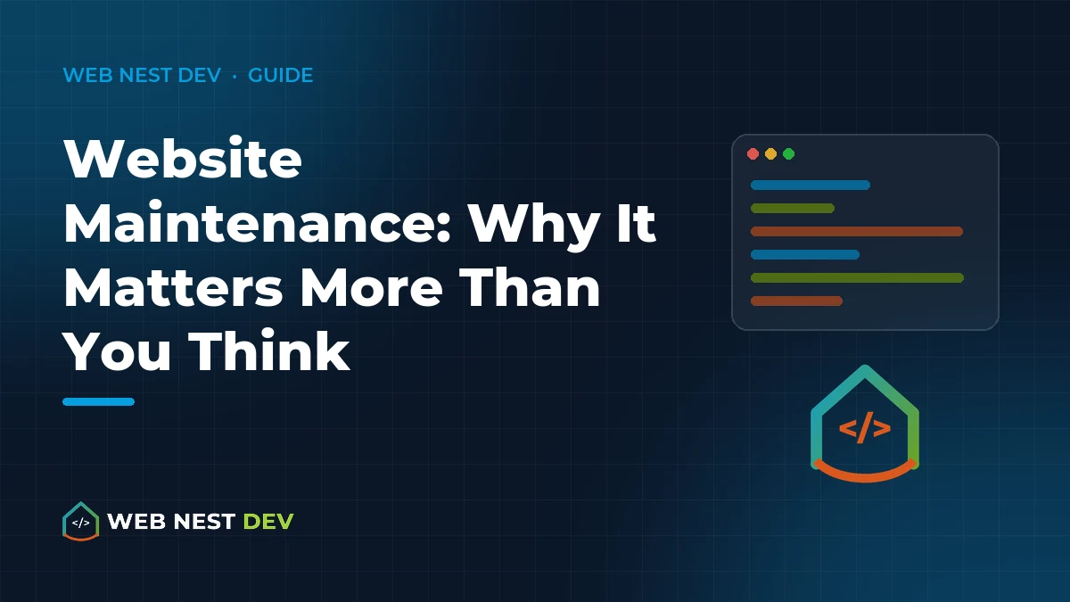Website Maintenance: Why It Matters More Than You Think